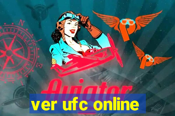 ver ufc online